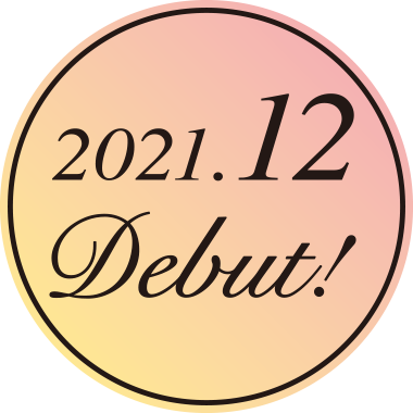 2021.12 Debut!