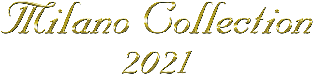 Milano Collection 2021 Milano Collection 2021